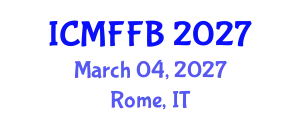 International Conference on Mycology, Fungi and Fungal Biology (ICMFFB) March 04, 2027 - Rome, Italy