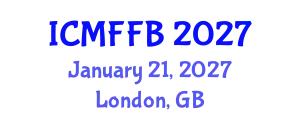 International Conference on Mycology, Fungi and Fungal Biology (ICMFFB) January 21, 2027 - London, United Kingdom