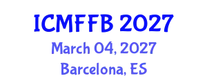 International Conference on Mycology, Fungi and Fungal Biology (ICMFFB) March 04, 2027 - Barcelona, Spain