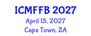 International Conference on Mycology, Fungi and Fungal Biology (ICMFFB) April 15, 2027 - Cape Town, South Africa