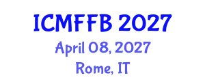 International Conference on Mycology, Fungi and Fungal Biology (ICMFFB) April 08, 2027 - Rome, Italy