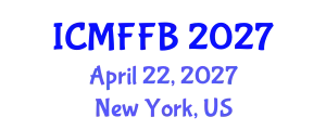 International Conference on Mycology, Fungi and Fungal Biology (ICMFFB) April 22, 2027 - New York, United States