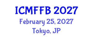 International Conference on Mycology, Fungi and Fungal Biology (ICMFFB) February 25, 2027 - Tokyo, Japan