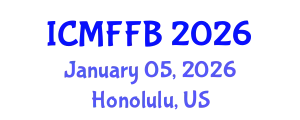 International Conference on Mycology, Fungi and Fungal Biology (ICMFFB) January 05, 2026 - Honolulu, United States
