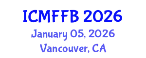 International Conference on Mycology, Fungi and Fungal Biology (ICMFFB) January 05, 2026 - Vancouver, Canada