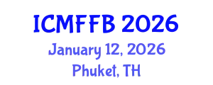 International Conference on Mycology, Fungi and Fungal Biology (ICMFFB) January 12, 2026 - Phuket, Thailand