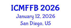 International Conference on Mycology, Fungi and Fungal Biology (ICMFFB) January 12, 2026 - San Diego, United States