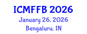 International Conference on Mycology, Fungi and Fungal Biology (ICMFFB) January 26, 2026 - Bengaluru, India