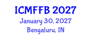 International Conference on Mycology, Fungi and Fungal Biology (ICMFFB) January 30, 2027 - Bengaluru, India