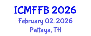 International Conference on Mycology, Fungi and Fungal Biology (ICMFFB) February 02, 2026 - Pattaya, Thailand