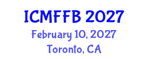 International Conference on Mycology, Fungi and Fungal Biology (ICMFFB) February 10, 2027 - Toronto, Canada