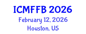 International Conference on Mycology, Fungi and Fungal Biology (ICMFFB) February 12, 2026 - Houston, United States