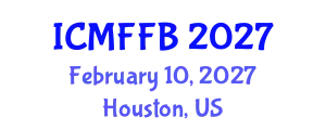 International Conference on Mycology, Fungi and Fungal Biology (ICMFFB) February 10, 2027 - Houston, United States