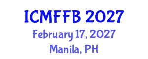 International Conference on Mycology, Fungi and Fungal Biology (ICMFFB) February 17, 2027 - Manila, Philippines
