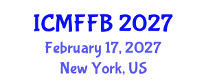 International Conference on Mycology, Fungi and Fungal Biology (ICMFFB) February 17, 2027 - New York, United States