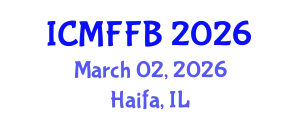 International Conference on Mycology, Fungi and Fungal Biology (ICMFFB) March 02, 2026 - Haifa, Israel