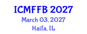International Conference on Mycology, Fungi and Fungal Biology (ICMFFB) March 03, 2027 - Haifa, Israel