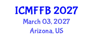 International Conference on Mycology, Fungi and Fungal Biology (ICMFFB) March 03, 2027 - Arizona, United States