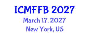 International Conference on Mycology, Fungi and Fungal Biology (ICMFFB) March 17, 2027 - New York, United States