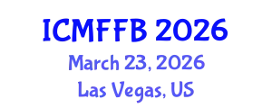 International Conference on Mycology, Fungi and Fungal Biology (ICMFFB) March 23, 2026 - Las Vegas, United States