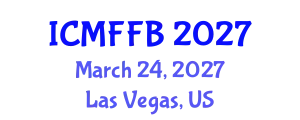 International Conference on Mycology, Fungi and Fungal Biology (ICMFFB) March 24, 2027 - Las Vegas, United States