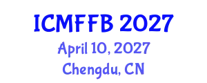 International Conference on Mycology, Fungi and Fungal Biology (ICMFFB) April 10, 2027 - Chengdu, China
