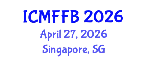 International Conference on Mycology, Fungi and Fungal Biology (ICMFFB) April 27, 2026 - Singapore, Singapore