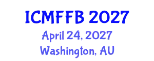 International Conference on Mycology, Fungi and Fungal Biology (ICMFFB) April 24, 2027 - Washington, Australia