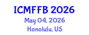 International Conference on Mycology, Fungi and Fungal Biology (ICMFFB) May 04, 2026 - Honolulu, United States