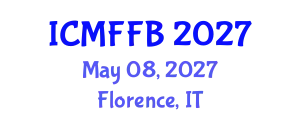 International Conference on Mycology, Fungi and Fungal Biology (ICMFFB) May 08, 2027 - Florence, Italy