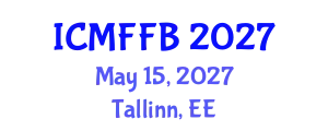 International Conference on Mycology, Fungi and Fungal Biology (ICMFFB) May 15, 2027 - Tallinn, Estonia