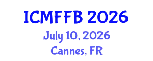International Conference on Mycology, Fungi and Fungal Biology (ICMFFB) July 10, 2026 - Cannes, France
