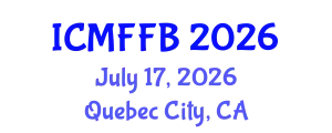 International Conference on Mycology, Fungi and Fungal Biology (ICMFFB) July 17, 2026 - Quebec City, Canada