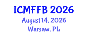 International Conference on Mycology, Fungi and Fungal Biology (ICMFFB) August 14, 2026 - Warsaw, Poland
