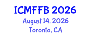 International Conference on Mycology, Fungi and Fungal Biology (ICMFFB) August 14, 2026 - Toronto, Canada
