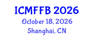 International Conference on Mycology, Fungi and Fungal Biology (ICMFFB) October 18, 2026 - Shanghai, China