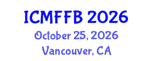 International Conference on Mycology, Fungi and Fungal Biology (ICMFFB) October 25, 2026 - Vancouver, Canada