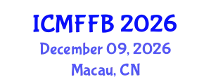 International Conference on Mycology, Fungi and Fungal Biology (ICMFFB) December 09, 2026 - Macau, China