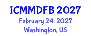 International Conference on Mycology, Mycological Diversity and Fungal Biology (ICMMDFB) February 24, 2027 - Washington, United States
