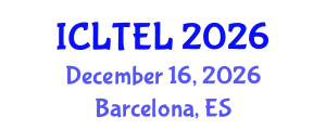 International Conference on Learning, Teaching and Educational Leadership (ICLTEL) December 16, 2026 - Barcelona, Spain
