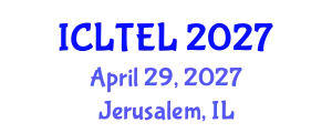 International Conference on Learning, Teaching and Educational Leadership (ICLTEL) April 29, 2027 - Jerusalem, Israel
