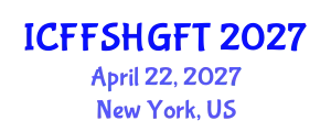 International Conference on Functional Food, Safety and Health Guidelines in Food Technology (ICFFSHGFT) April 22, 2027 - New York, United States