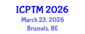 International Conference on Phytoremediation, Technologies and Methods (ICPTM) March 23, 2026 - Brussels, Belgium