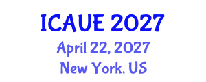 International Conference on Architecture, Urbanism and Environment (ICAUE) April 22, 2027 - New York, United States