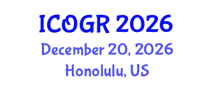 International Conference on Oil and Gas Research (ICOGR) December 20, 2026 - Honolulu, United States