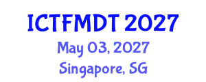 International Conference on Textiles and Fashion: Materials, Design and Technology (ICTFMDT) May 03, 2027 - Singapore, Singapore
