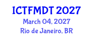International Conference on Textiles and Fashion: Materials, Design and Technology (ICTFMDT) March 04, 2027 - Rio de Janeiro, Brazil