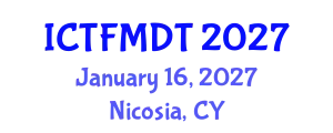 International Conference on Textiles and Fashion: Materials, Design and Technology (ICTFMDT) January 16, 2027 - Nicosia, Cyprus