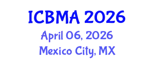 International Conference on Biomechanics and Movement Analysis (ICBMA) April 06, 2026 - Mexico City, Mexico