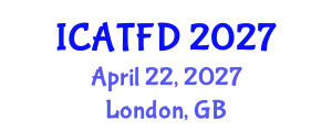 International Conference on Apparel Textiles and Fashion Design (ICATFD) April 22, 2027 - London, United Kingdom